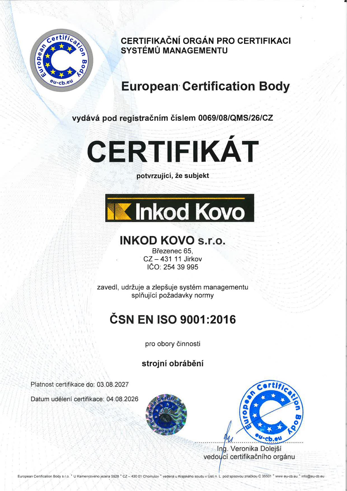 Certifikát ČSN EN ISO 9001:2016 pro strojní obrábění