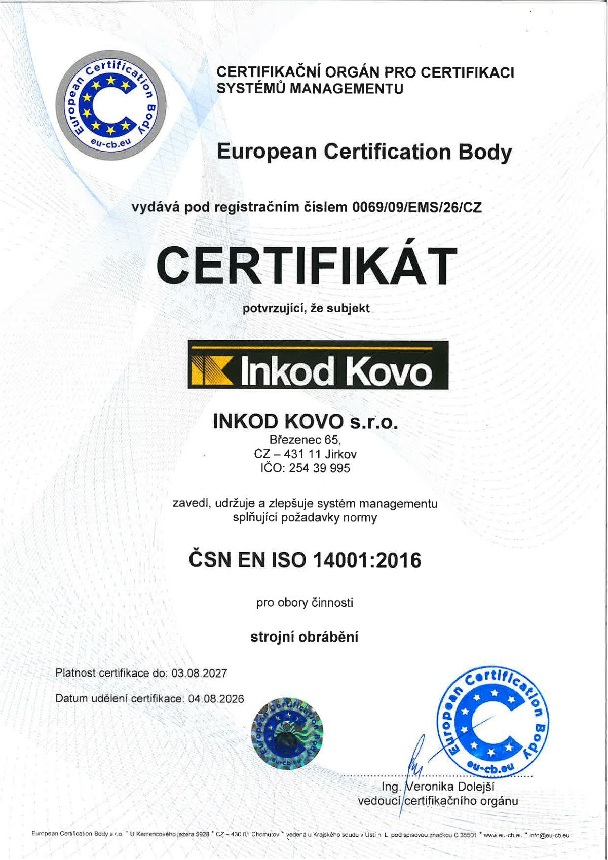 Certifikát ČSN EN ISO 14001:2016 pro strojní obrábění